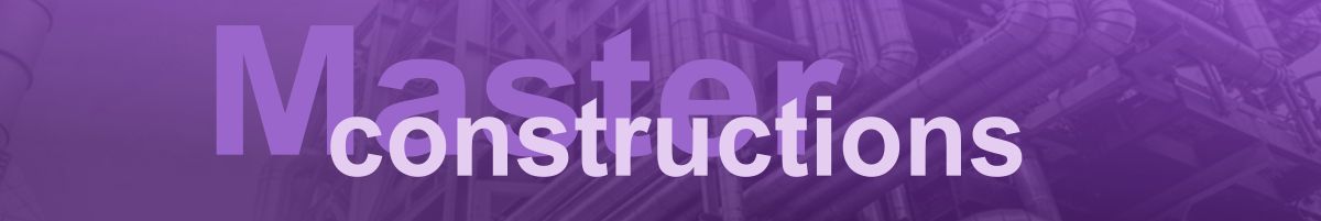 Master Constructions